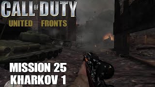 Call of Duty | United Fronts Mod | Mission 25 | Kharkov 1