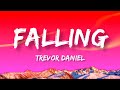 Trevor daniel  falling lyrics