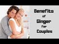 5 Benefits of Ginger for Couples | Natural Cures what i eat in a day