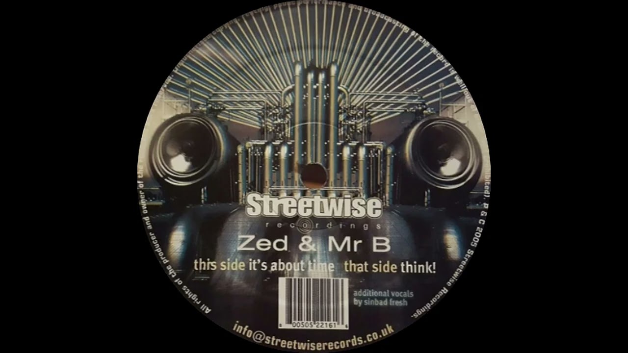 Zed & Mr B - Think! - YouTube