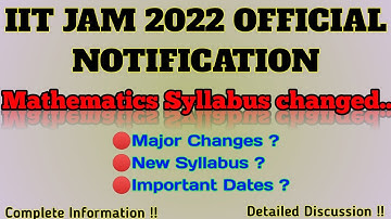 IIT JAM 2022 Official Notification | Newly Revised Syllabus | Exam Date | Paper Pattern