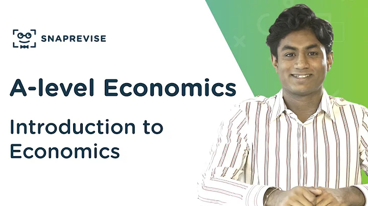 Introduction to Economics | A-level Economics | OCR, AQA, Edexcel - DayDayNews