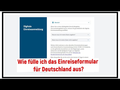 Wie füllt man das Einreiseformular für Deutschland aus? So einfach und unkompliziert geht es?