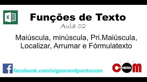 Excel - Funções de Texto - Aula 02