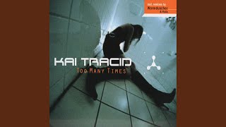 Video thumbnail of "Kai Tracid - Too Many Times (Energy Mix)"