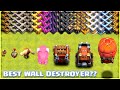 WALL DESTROYERS VS ALL WALL LEVELS | WHICH ONE IS BEST | CLASH OF CLANS |