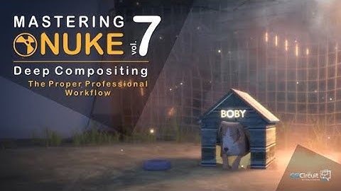 [TRAILER] Mastering Nuke Vol.7