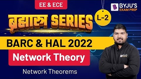 BARC & HAL 2022 EXAM | EC/EE | Network Theory (Concepts in Hindi) | Free Online Crash Course