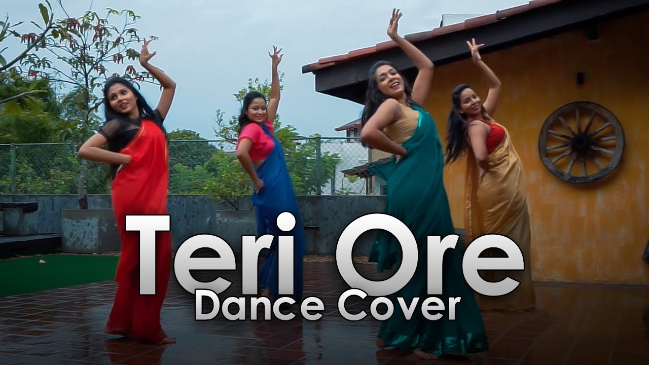 Teri Ore  Dance Cover   Sachini Nipunsala