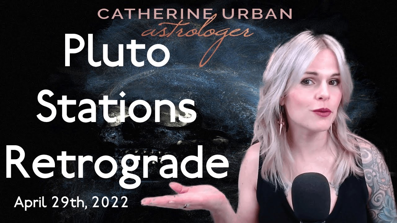 Eerie Tides Unearthing: Pluto Stations Retrograde 💀 28°35' Capricorn, 4/29/22