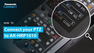 How to connect your PTZ cameras to the AK HRP1010
