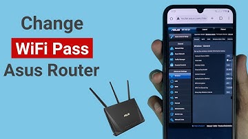 How to Change WiFi Password on Asus Router