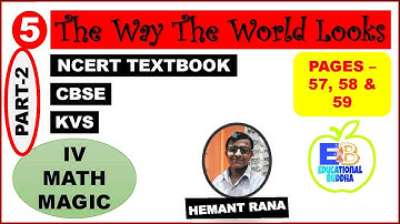 THE WAY THE WORLD LOOKS (PART-2) | CLASS-IV | MATH MAGIC | NCERT | CBSE | KVS | MAP READING | DICE