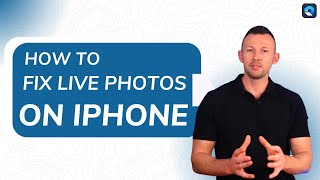 How To Edit and Fix Live Photos On iPhone (Full Guide)