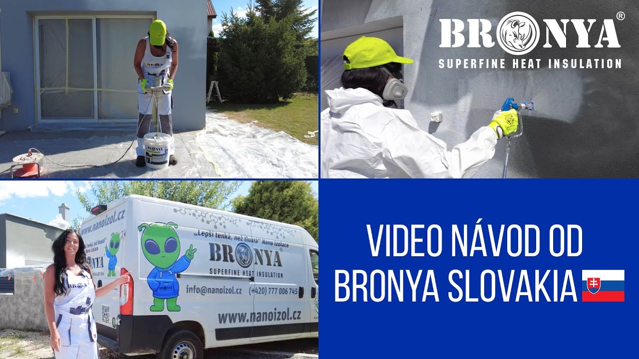 Video návod od Bronya Slovakia 🇸🇰 „Ako naniesť nano termoizoláciu Bronya na dom?“