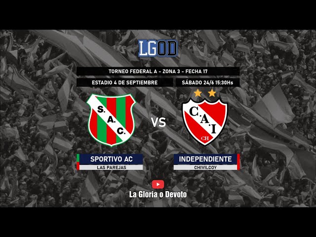 ◉ Sp. Las Parejas vs. At. Independiente (Chivilcoy) en vivo