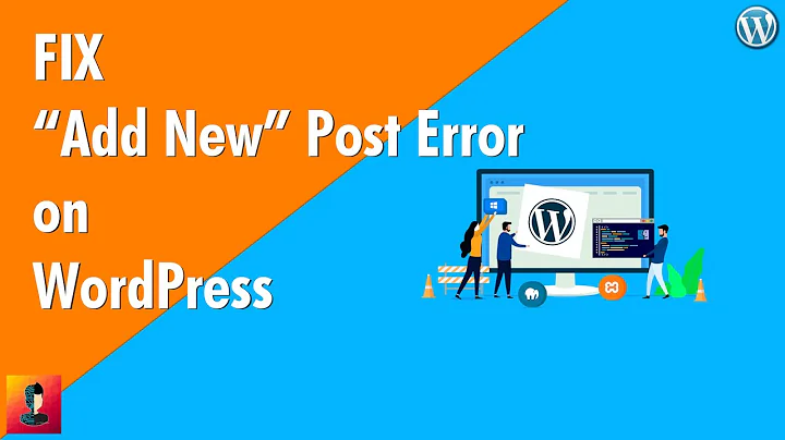 How to Fix Add New Post Error on WordPress | How To Fix WordPress Post, Page Publishing Error