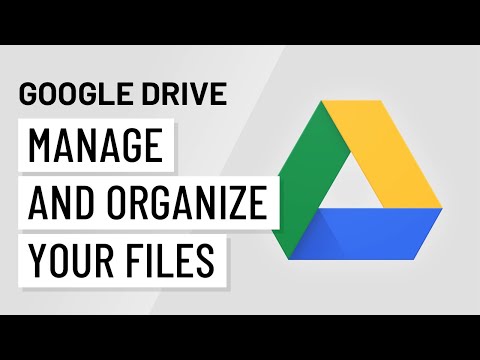 Google Drive: Managing Files