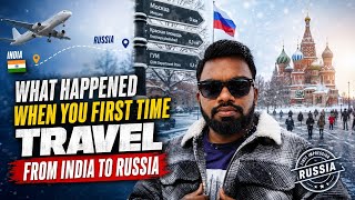 What happened when you first time travel from India 🇮🇳 to Russia 🇷🇺//#india #russsia //@medicoladka