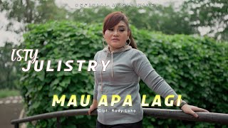 Isty Julistry - Mau Apa Lagi (Official Music Video)
