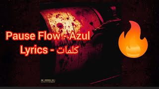 Pause Flow - Azul (#lyrics #كلمات )