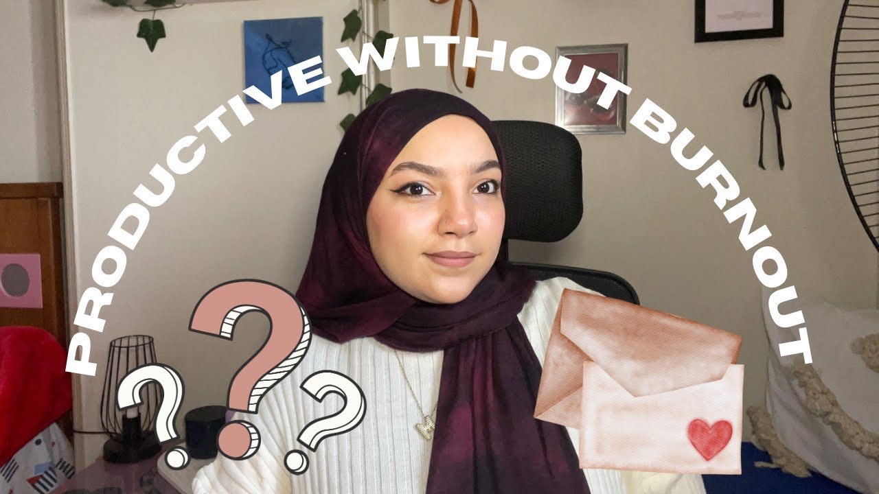 ازاي تبقي بروداكتيڤ من غير ما تستنزفي ؟ 🧚🏻‍♂️🌟|| how to be productive without burnout ؟ 💌