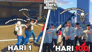 100 HARI DI GTA 5 DARI BERANDALAN SEKOLAH SAMPAI JADI KETUA GANGSTER PALING DI TAKUTI