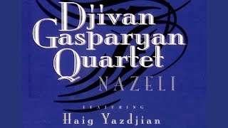 Video thumbnail of "Djivan Gasparyan Quartet - Alagiaz (Official Audio Video)"