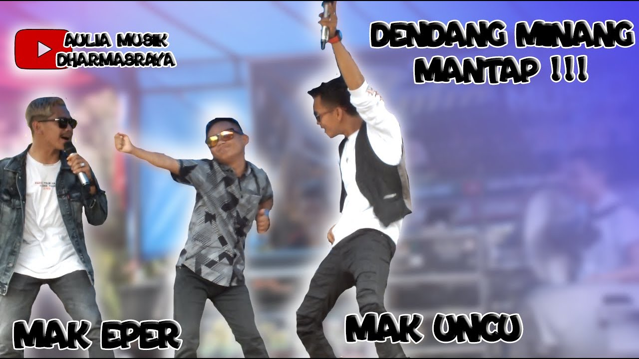 DENDANG MINANG - Mak Eper Feat Mak Uncu - Aulia Musik Dharmasraya