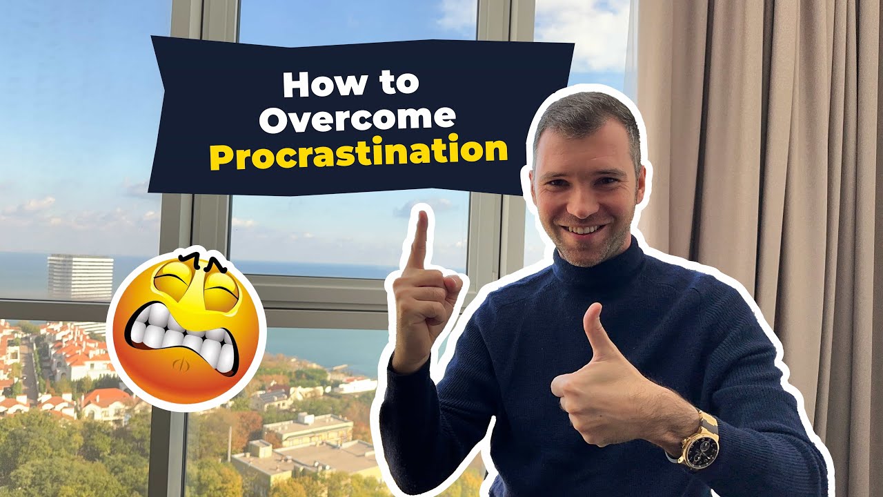 How to procrastination? Conquer procrastination and achieve