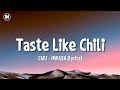 Taste like chili chilli chilli tiktok song  hwasa  chili lyrics