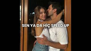 Madrigal - Sen ya da Hiç Speed Up Resimi