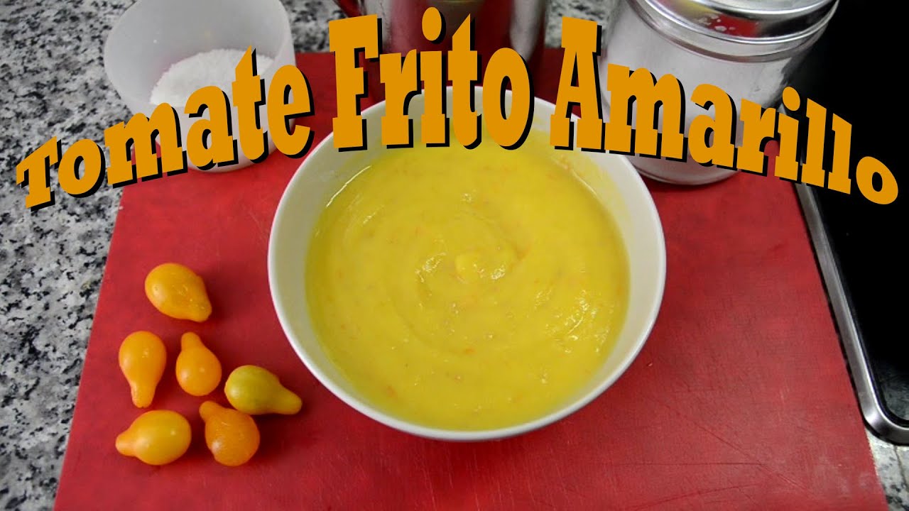 Tomate Frito Amarillo. Las Recetas del Hortelano - YouTube