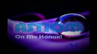 Astiom - Esoterically Original Mix