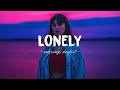 Lonely  sad songs playlist for broken hearts  depressing songs 2024 that will make you cry