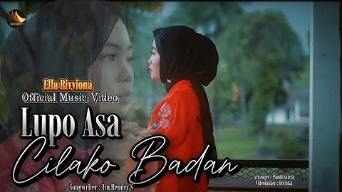 ELLA RIVIONNA - LUPO ASA CILAKO BADAN - OFFICIAL MUSIC VIDEO