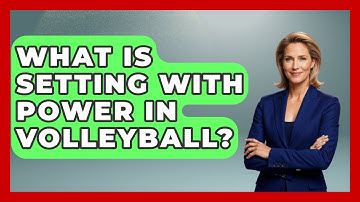 What Is Setting With Power In Volleyball? - The Volleyball Hub