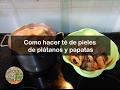 Te de pieles de plátano y de patata, y un puré de las pieles hervidas en el huerto casero