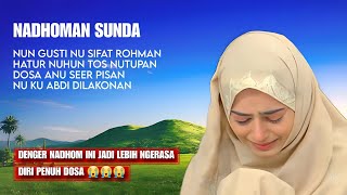 SEDIH !!! NADHOMAN SUNDA - NUN GUSTI NU SIFAT ROHMAN #nadhom #syairan