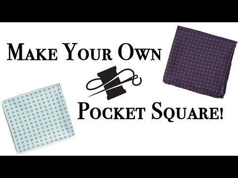 Make Your Own Pocket Square! | How to Sew a Rolled Hem | Men&rsquo;s Fashion 2016