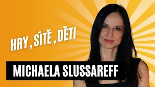 Jak na sítě #38 - Michaela Slussareff: Hry, sítě, děti