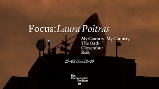 Het Doentaire Paviljoen Focus Laura Poitras