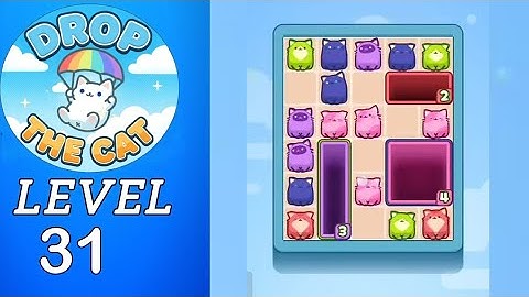 Drop The Cat Level 31 Walkthrough