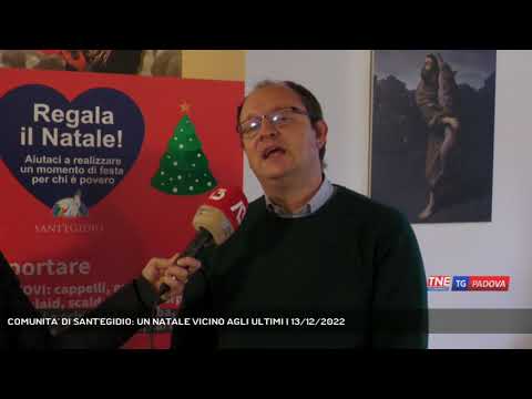 COMUNITA' DI SANT'EGIDIO: UN NATALE VICINO AGLI ULTIMI | 13/12/2022