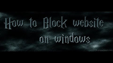 How to block any website in any browser & recover in windows(10/8/7/xp)
