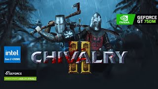Chivalry 2 | Gameplay | Nvidia Geforce GT750M (4GB) + i7 4702MQ | (2023)