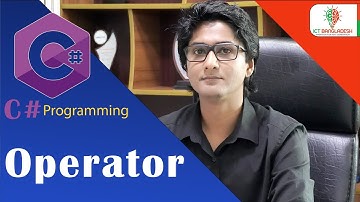 Operator in C# | সি# অপারেটর | C# Programming Language Bangla Tutorial | 28