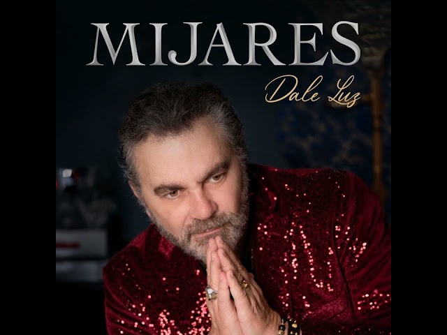 Mijares - Dale luz