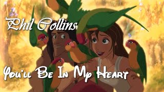 (Você Estará Em Meu Coração) Phil Collins - You&#39;ll Be In My Heart (Tradução)