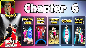 Scary Teacher 3D -  Chapter 6 Trouble In Paradise Solutions